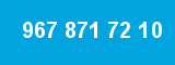 967 871 72 10 967 871 72 10